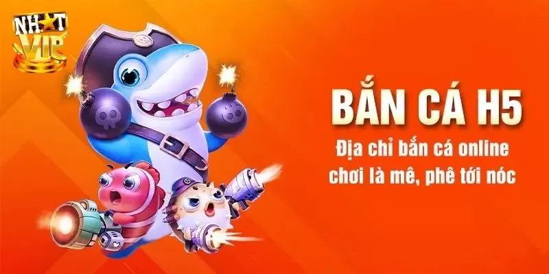 Game Bắn cá H5 là trò chơi gì?