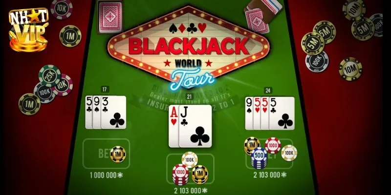 Mẹo chơi bài Blackjack vượt mặt nhà cái